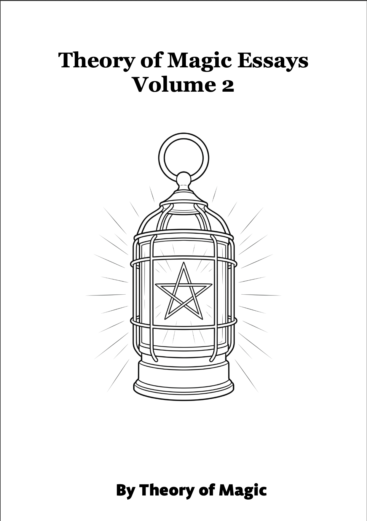 Theory of Magic Essays Vol 2 Ebook