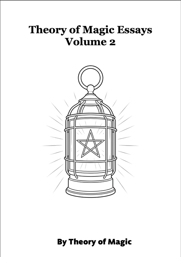 Theory of Magic Essays Vol 2 Ebook